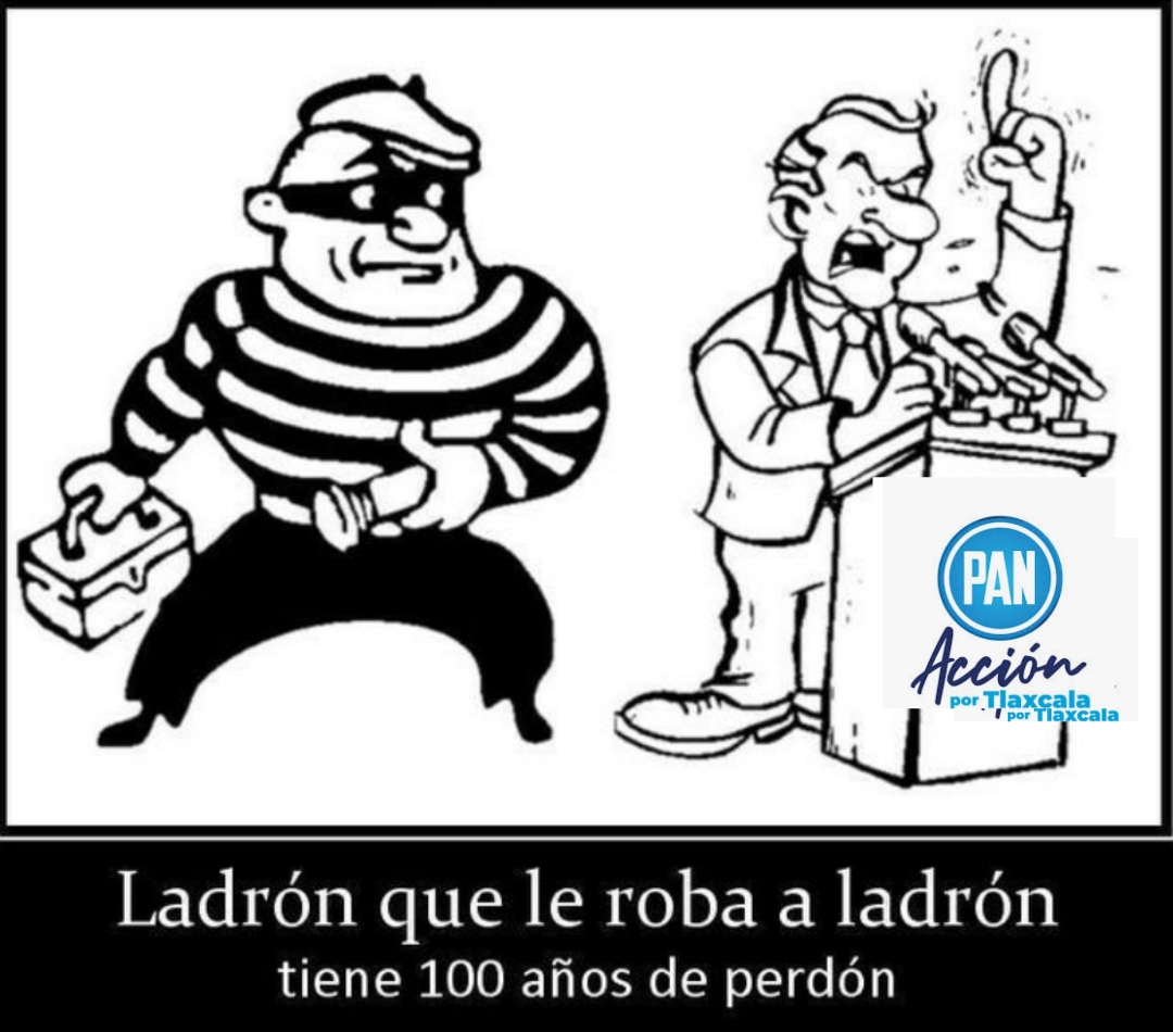 “ladrón Que Roba A Ladrón Tiene Cien Años De Perdón” Roban Oficinas Del Pan En La Capital 