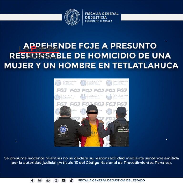 Esclarece FGJE doble homicidio en Tetlatlahuca tras casi un año de investigación.